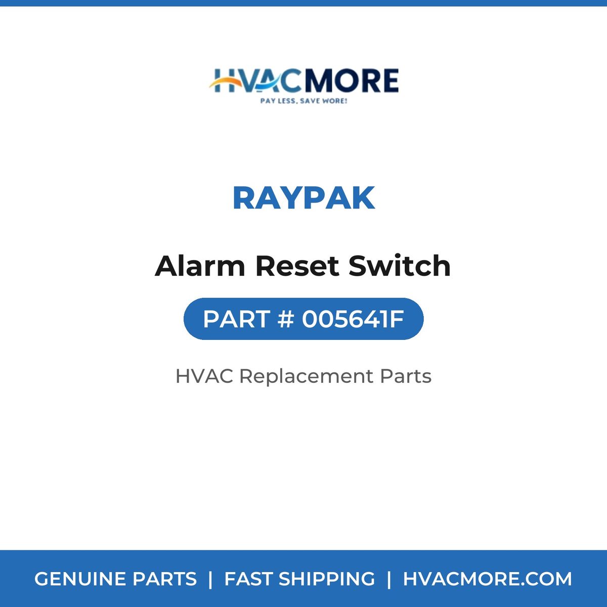 Raypak Alarm Reset Switch 005641F