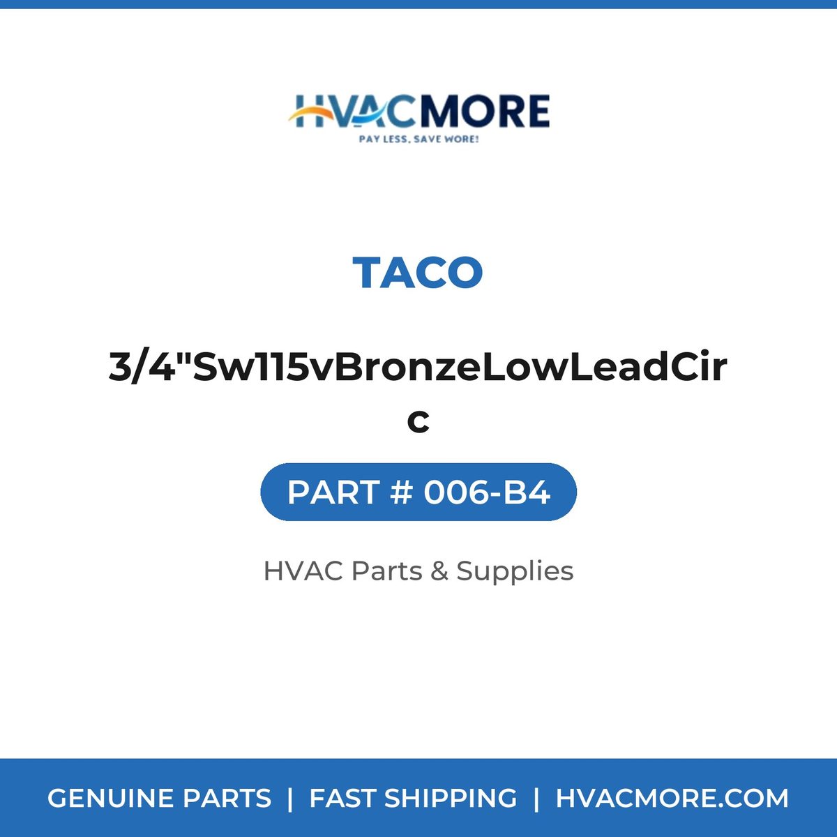 Taco 3/4"Sw115vBronzeLowLeadCirc 006-B4