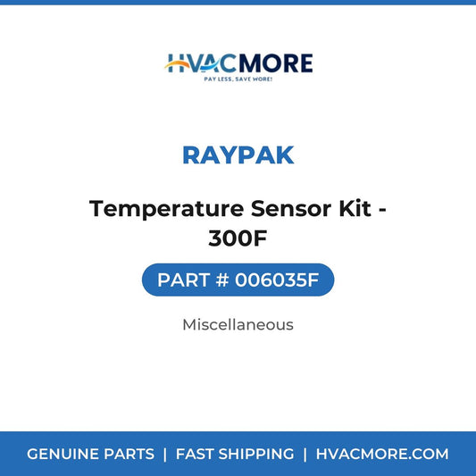 Raypak Temperature Sensor Kit - 300F 006035F