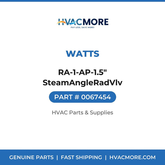 Watts RA-1-AP-1.5" SteamAngleRadVlv 0067454