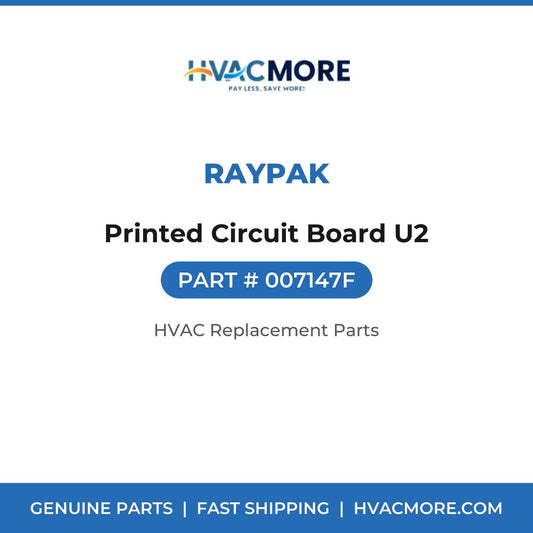 Raypak Printed Circuit Board U2 007147F