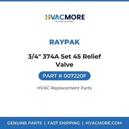 Raypak 3/4" 374A Set 45 Relief Valve 007220F