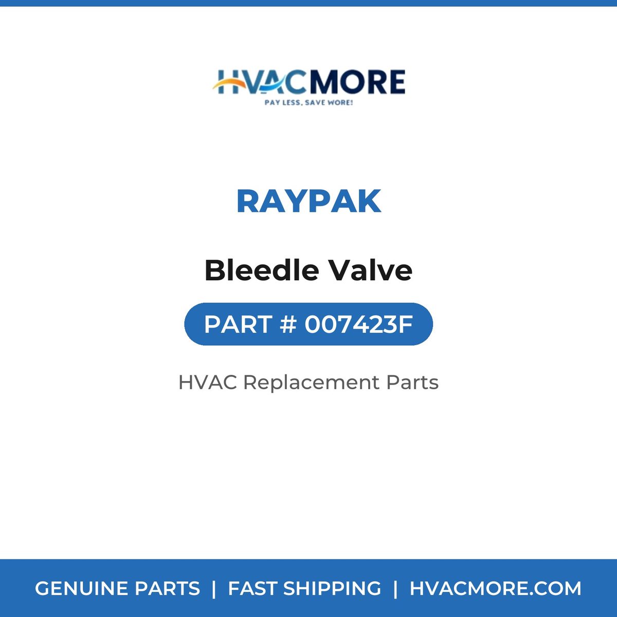 Raypak Bleedle Valve 007423F