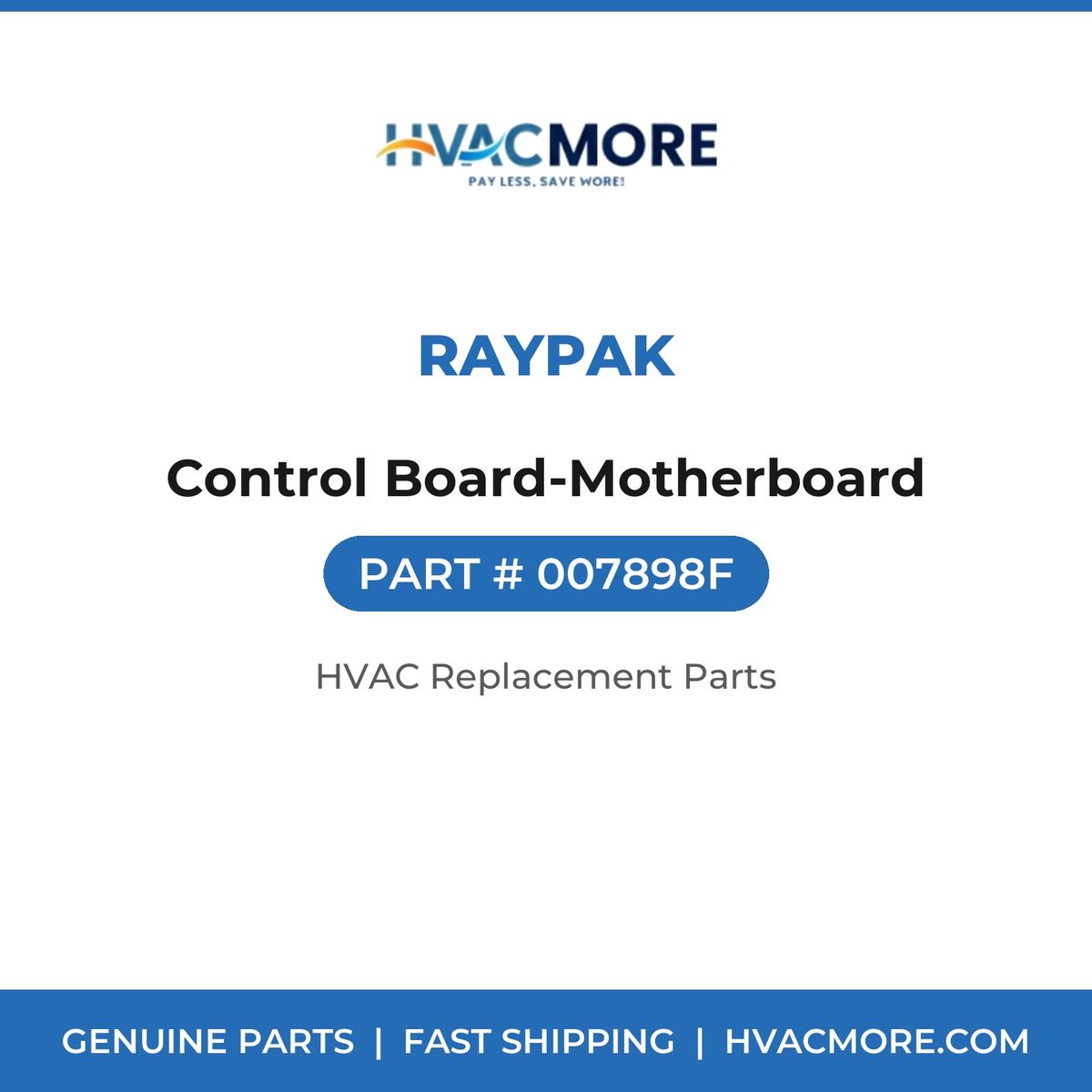 Raypak Control Board-Motherboard 007898F