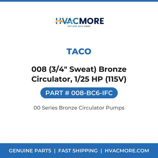 Taco 008 (3/4" Sweat) Bronze Circulator, 1/25 HP (115V) 008-BC6-IFC