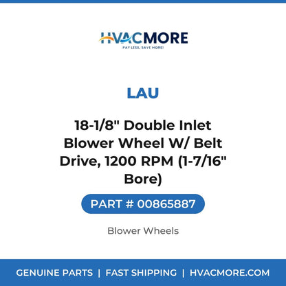 Lau 18-1/8" Double Inlet Blower Wheel W/ Belt Drive, 1200 RPM (1-7/16" Bore) 00865887
