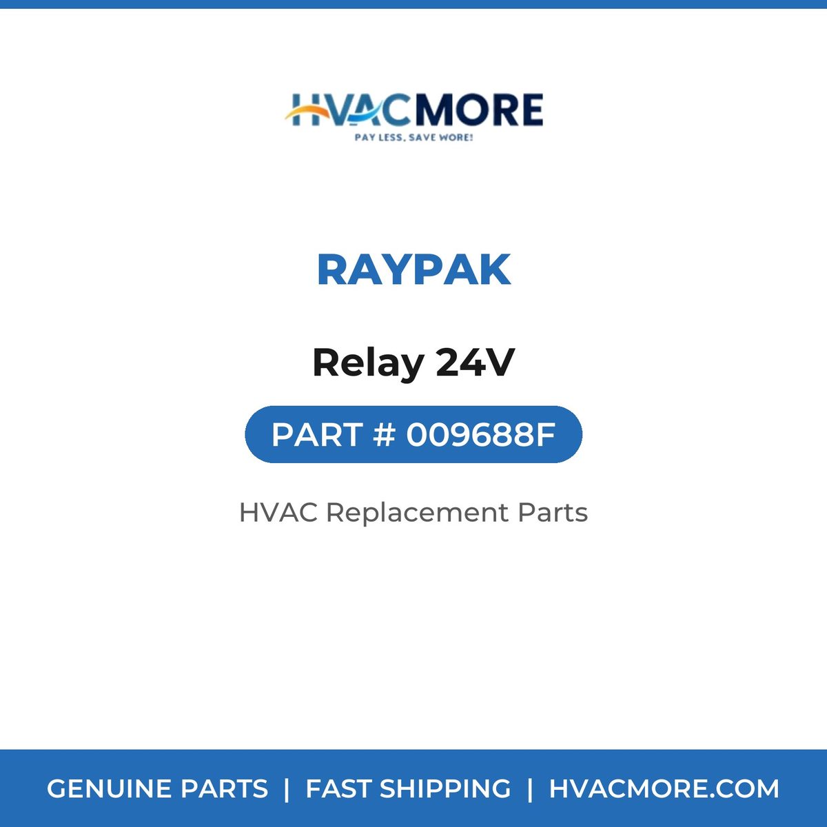 Raypak Relay 24V 009688F