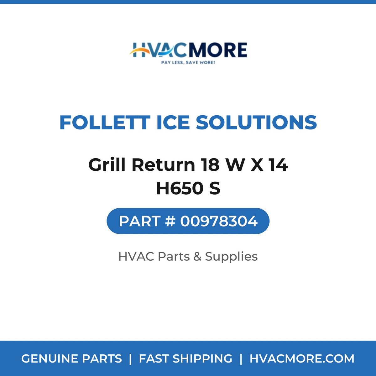 Follett Ice Solutions Grill Return 18 W X 14 H650 S 00978304