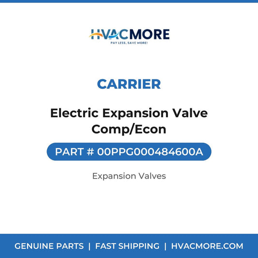 Carrier Electric Expansion Valve Comp/Econ 00PPG000484600A