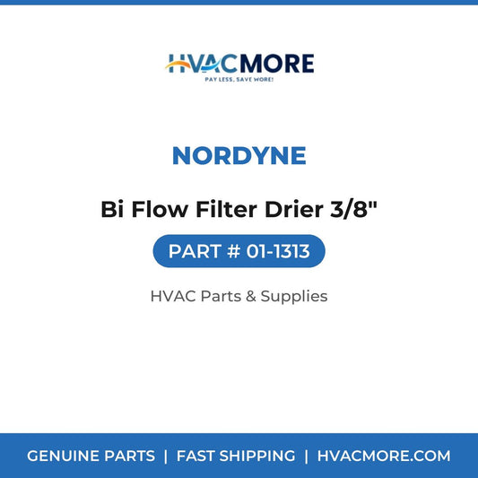 Nordyne Bi Flow Filter Drier 3/8" 01-1313