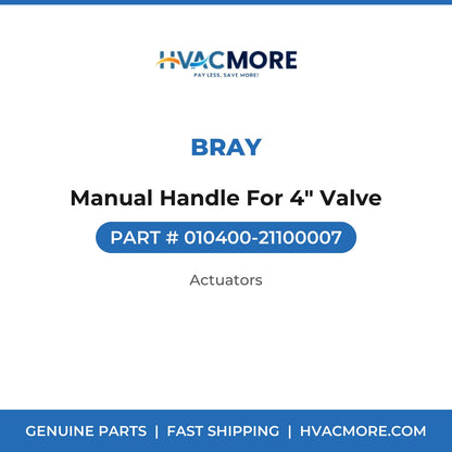 Bray Manual Handle For 4" Valve 010400-21100007