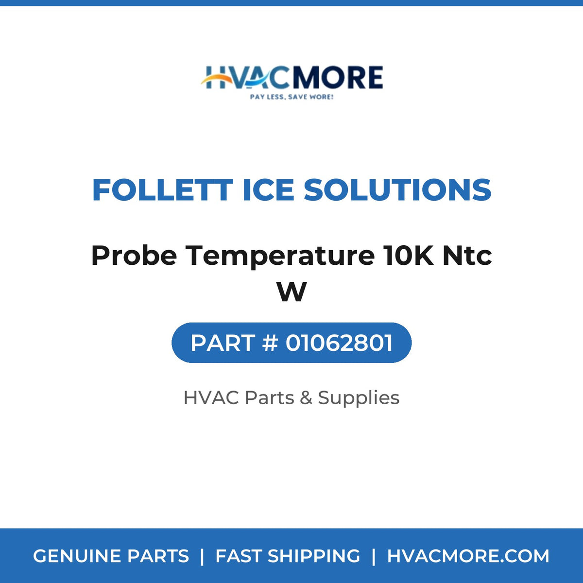 Follett Ice Solutions Probe Temperature 10K Ntc W 01062801
