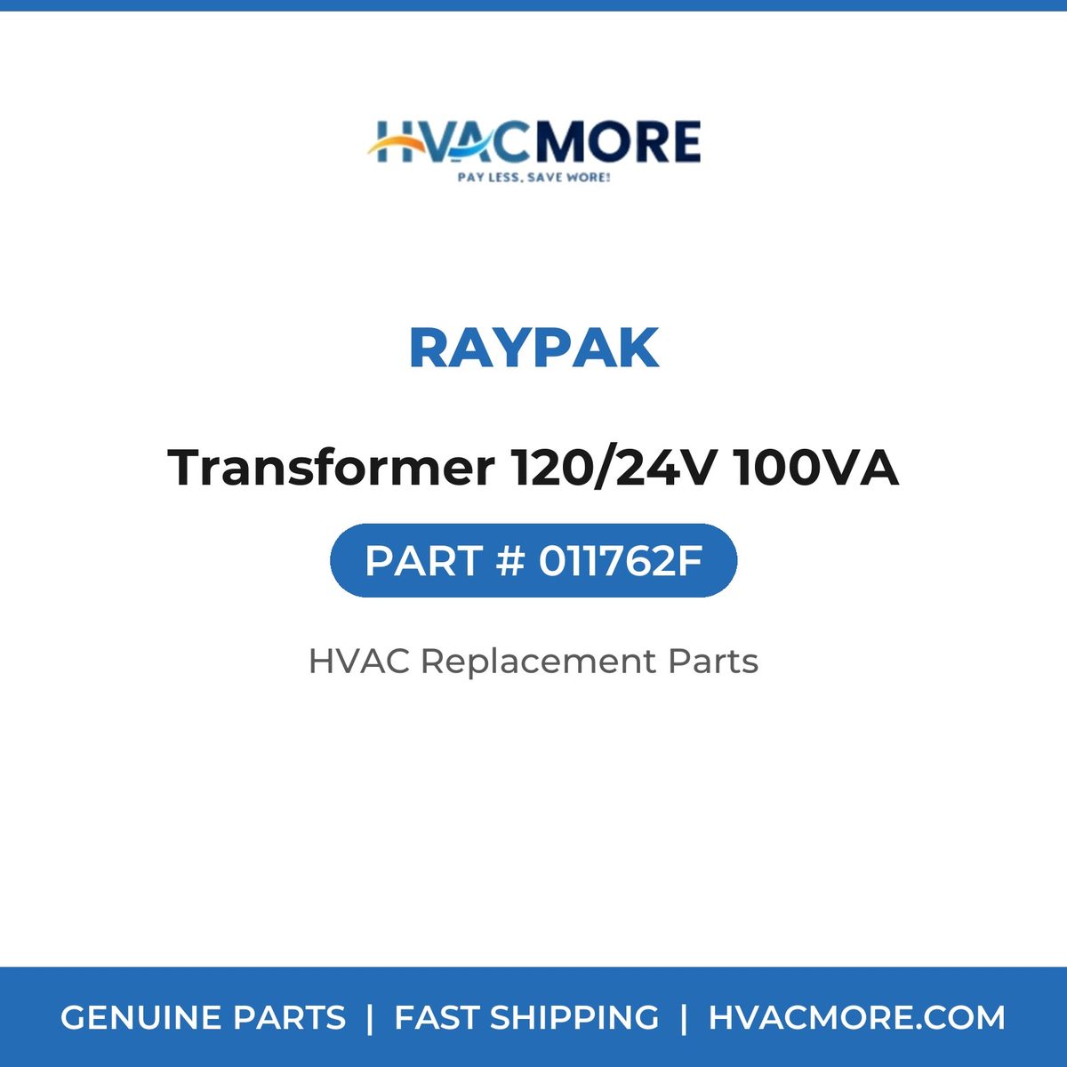 Raypak Transformer 120/24V 100VA 011762F