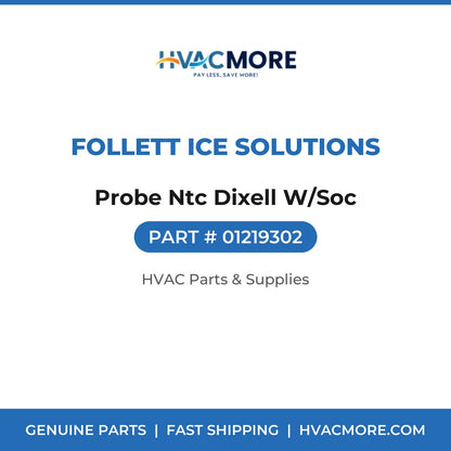 Follett Ice Solutions Probe Ntc Dixell W/Soc 01219302