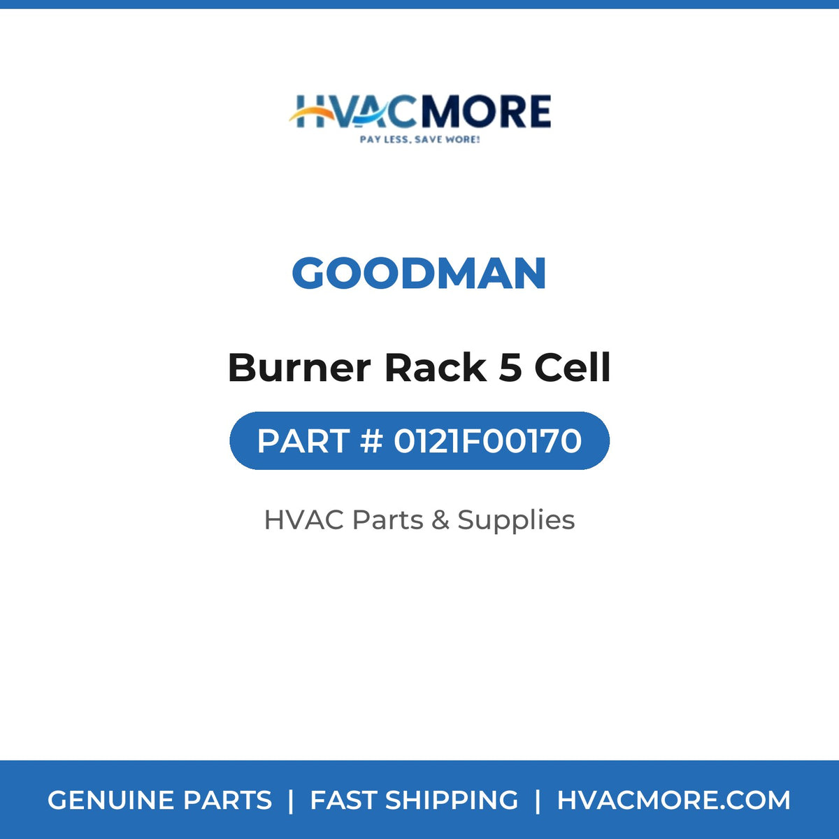 Goodman Burner Rack 5 Cell 0121F00170