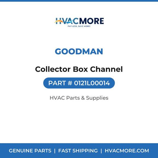 Goodman Collector Box Channel 0121L00014