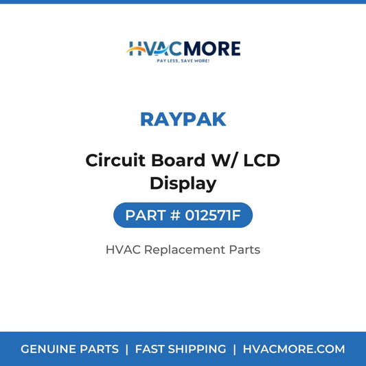 Raypak Circuit Board W/ LCD Display 012571F