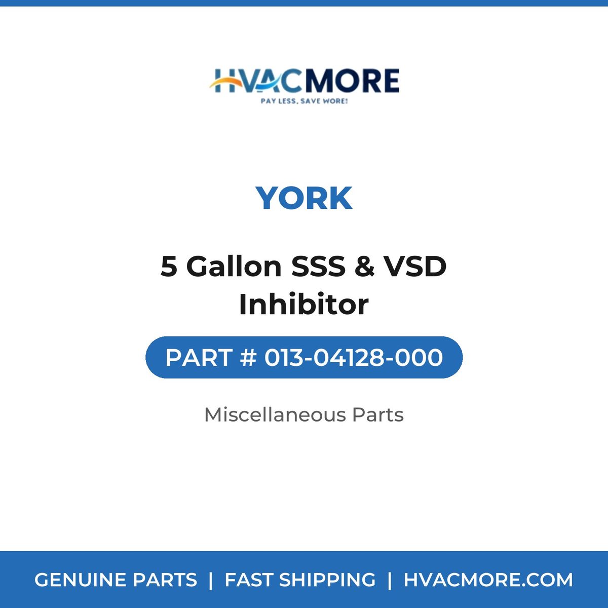 York 5 Gallon SSS & VSD Inhibitor 013-04128-000