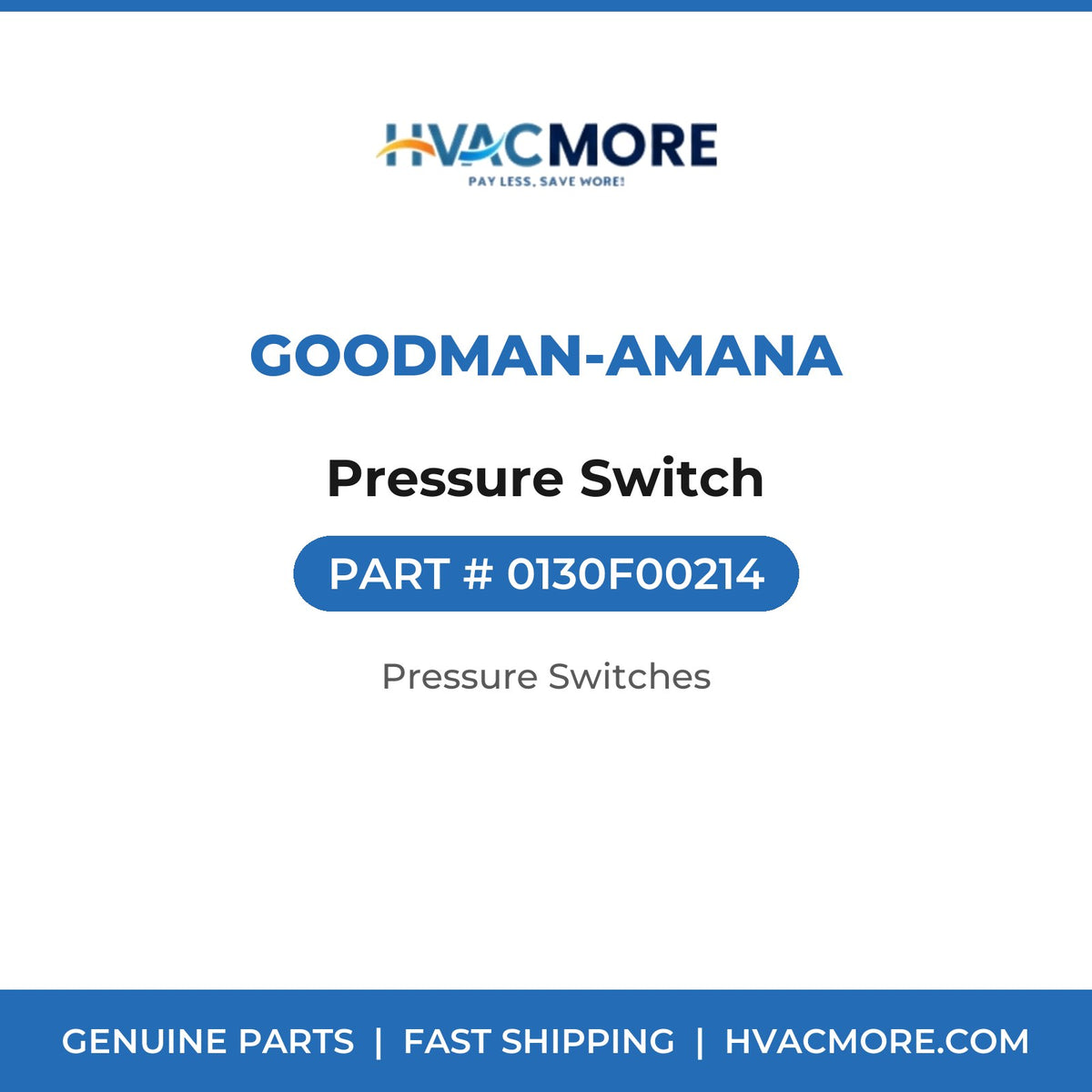 Goodman-Amana Pressure Switch 0130F00214