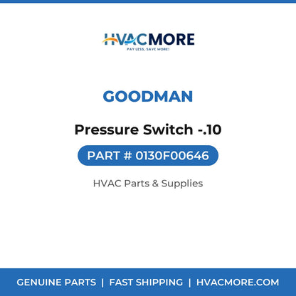 Goodman Pressure Switch -.10 0130F00646