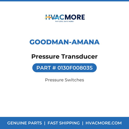 Goodman-Amana Pressure Transducer 0130F00803S