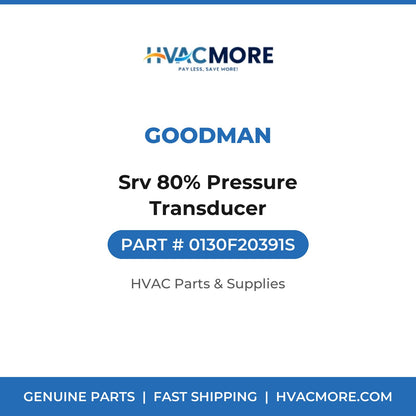 Goodman Srv 80% Pressure Transducer 0130F20391S