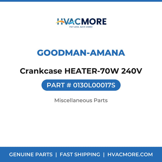 Goodman-Amana Crankcase HEATER-70W 240V 0130L00017S