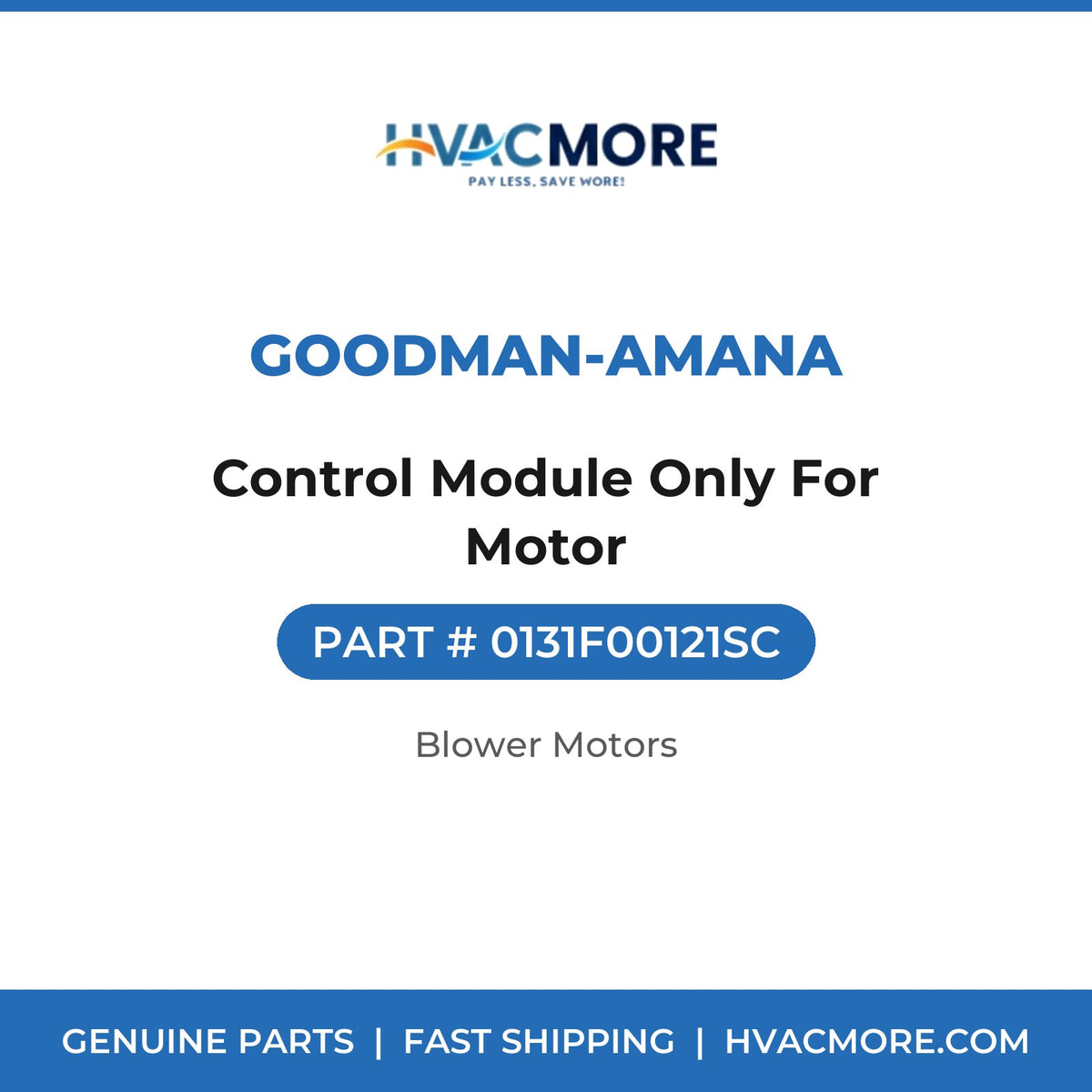 Goodman-Amana Control Module Only For Motor 0131F00121SC