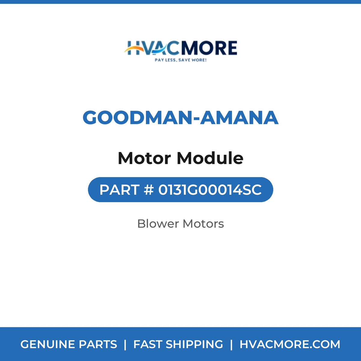 Goodman-Amana Motor Module 0131G00014SC