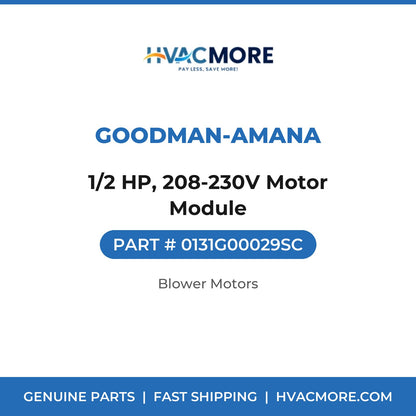Goodman-Amana 1/2 HP, 208-230V Motor Module 0131G00029SC