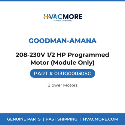 Goodman-Amana 208-230V 1/2 HP Programmed Motor (Module Only) 0131G00030SC
