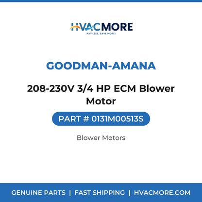 Goodman-Amana 208-230V 3/4 HP ECM Blower Motor 0131M00513S