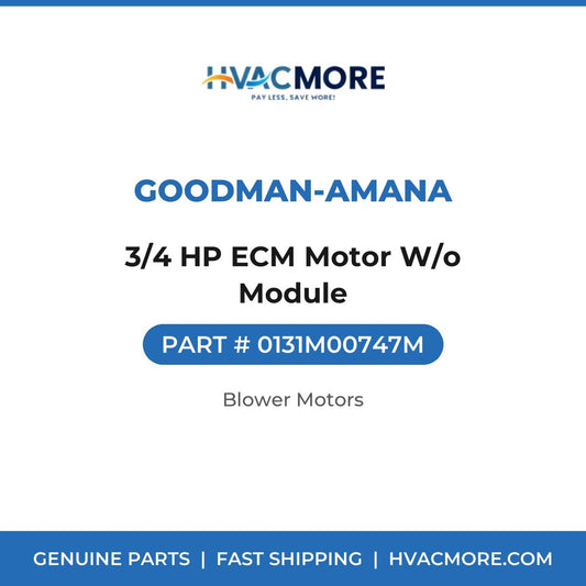 Goodman-Amana 3/4 HP ECM Motor W/o Module 0131M00747M