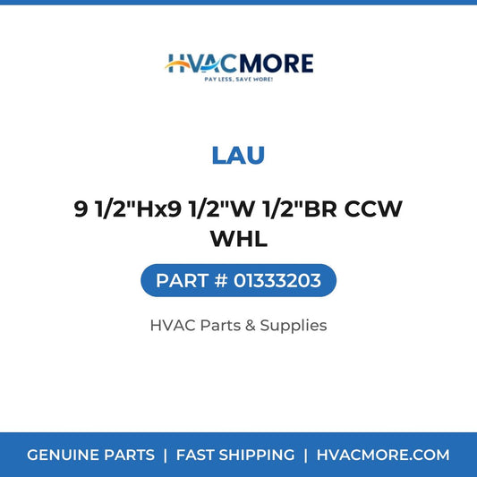 Lau 9 1/2"Hx9 1/2"W 1/2"BR CCW WHL 01333203