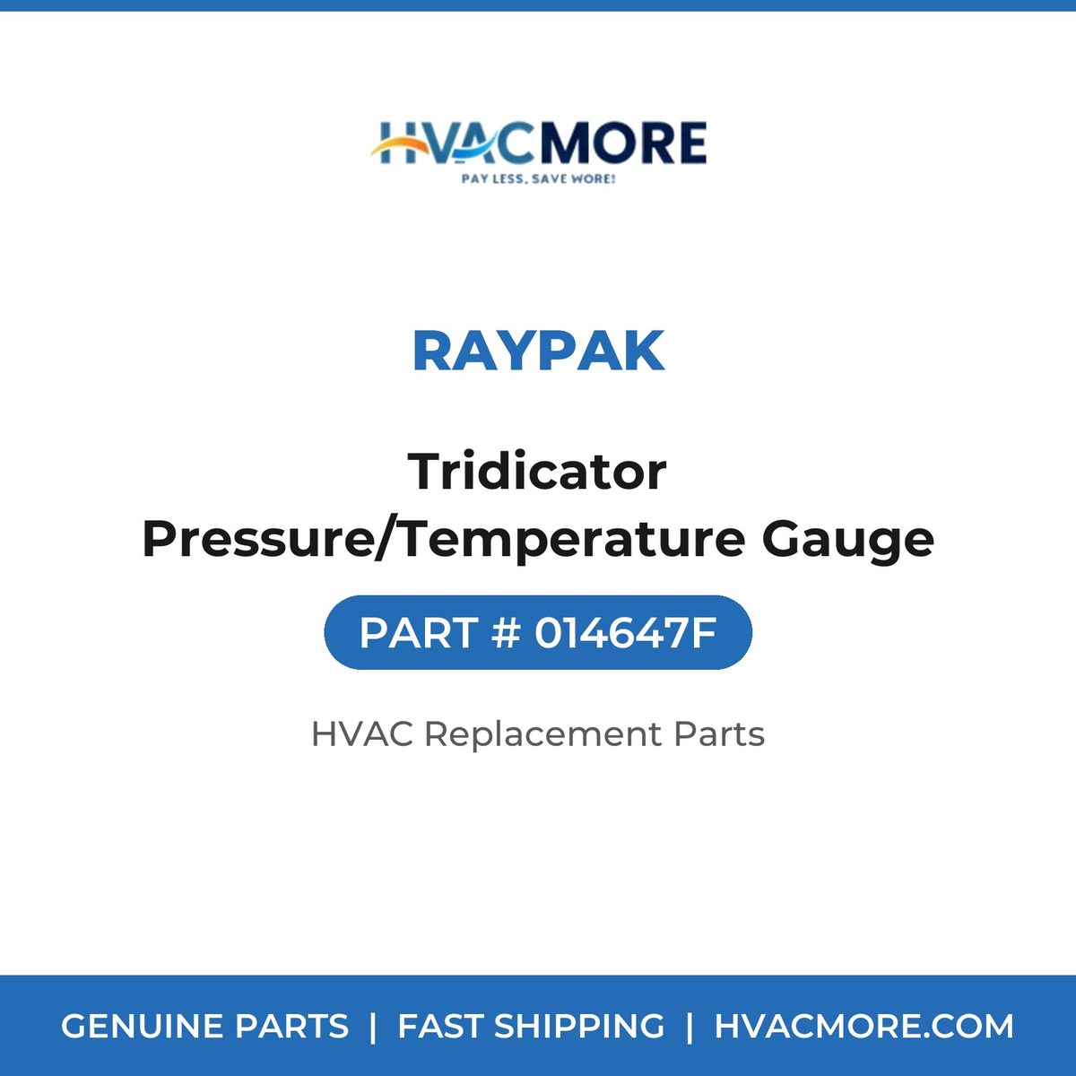 Raypak Tridicator Pressure/Temperature Gauge 014647F