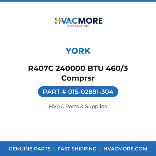 York R407C 240000 BTU 460/3 Comprsr 015-02891-304