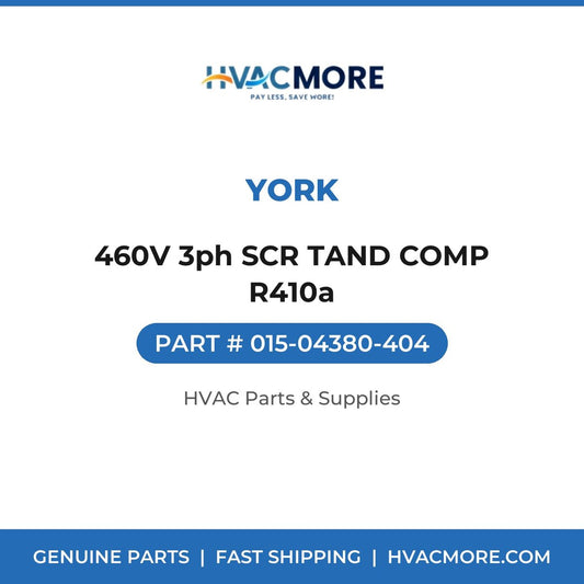 York 460V 3ph SCR TAND COMP R410a 015-04380-404