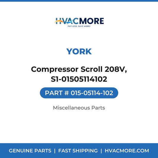 York Compressor Scroll 208V, S1-01505114102 015-05114-102