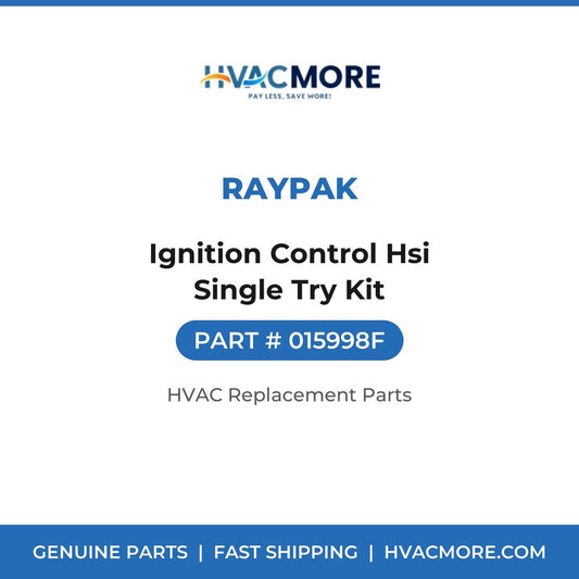 Raypak Ignition Control Hsi Single Try Kit 015998F