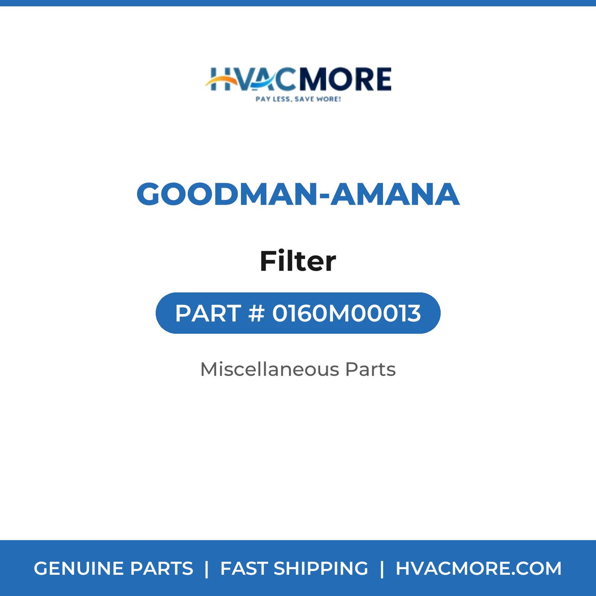Goodman-Amana Filter 0160M00013