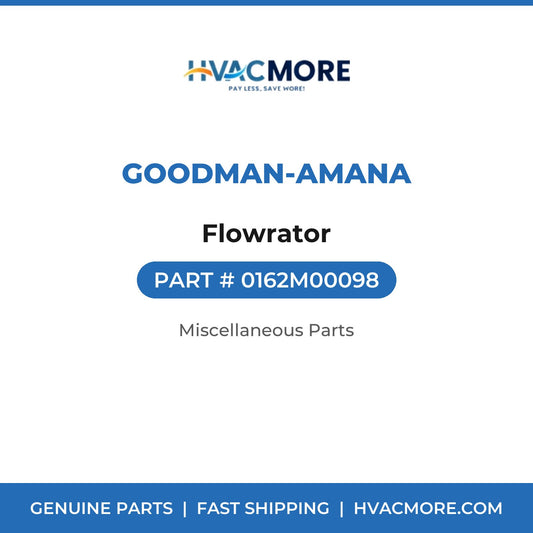 Goodman-Amana Flowrator 0162M00098