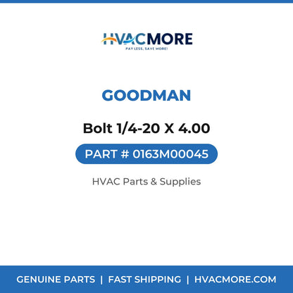 Goodman Bolt 1/4-20 X 4.00 0163M00045