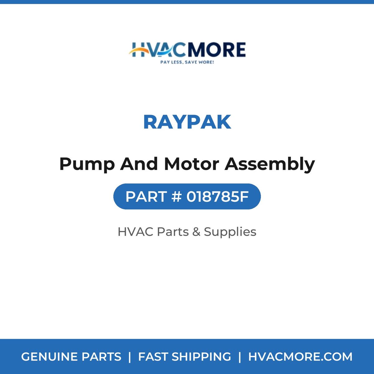 Raypak Pump And Motor Assembly 018785F