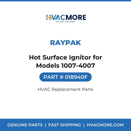 Raypak Hot Surface Ignitor for Models 1007-4007 018940F