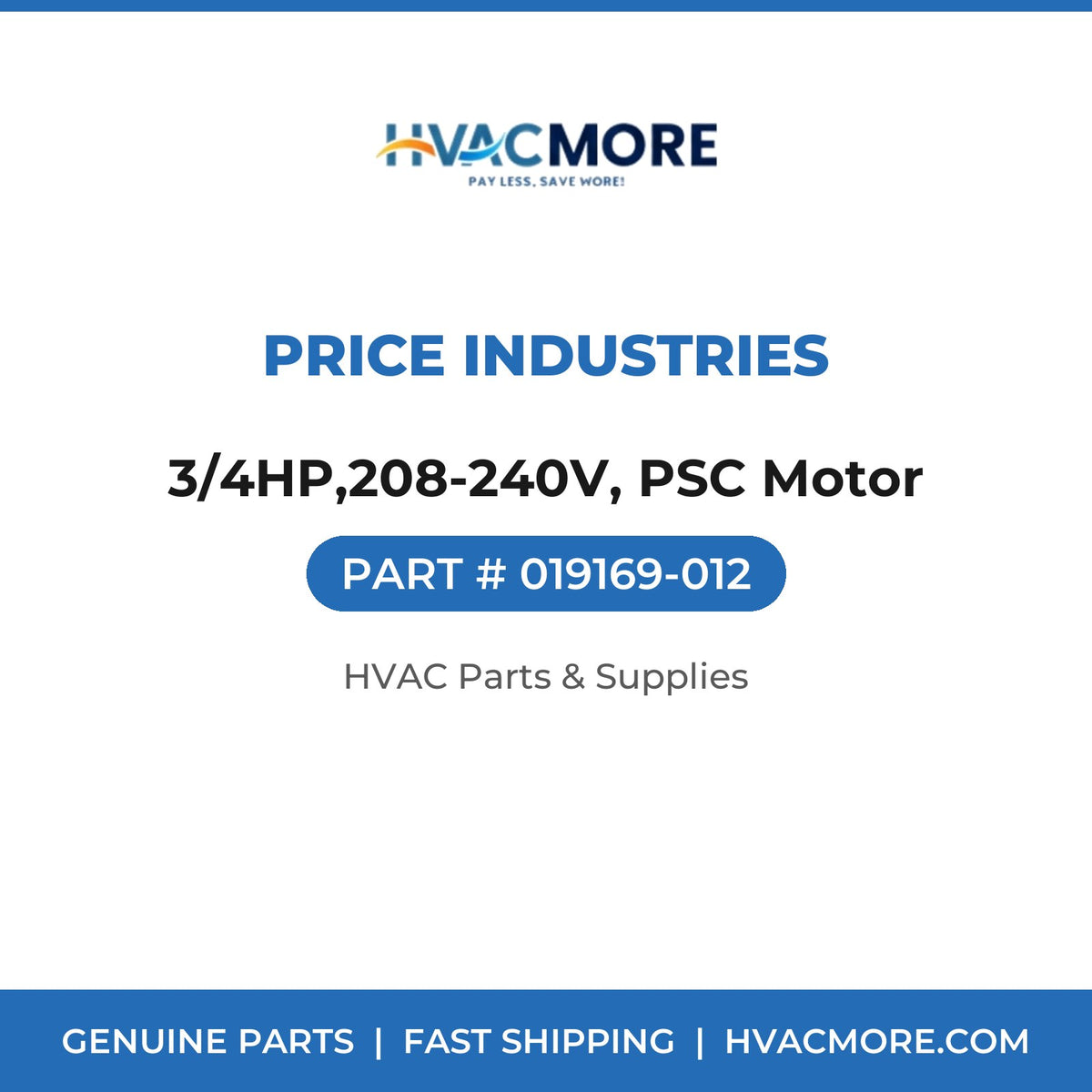 Price Industries 3/4HP,208-240V, PSC Motor 019169-012