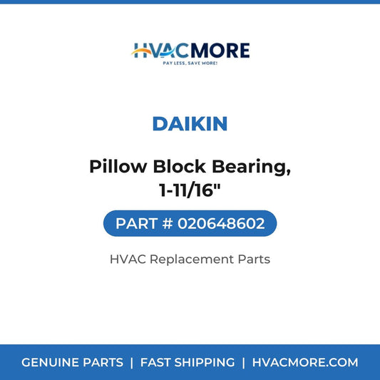 Daikin Pillow Block Bearing, 1-11/16" 020648602