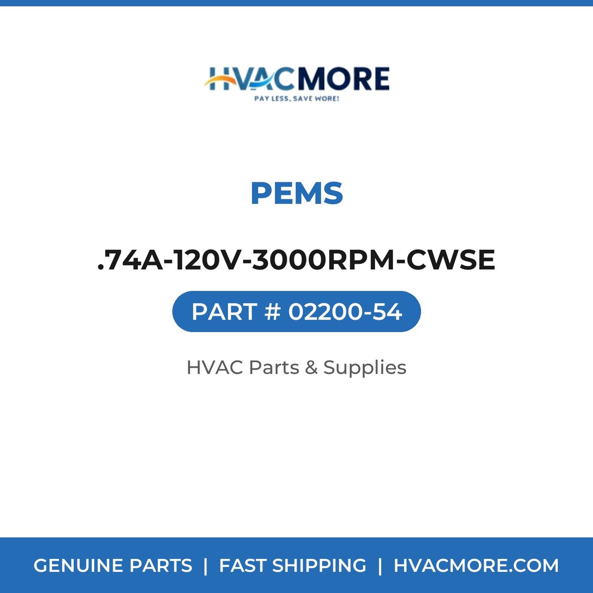 PEMS .74A-120V-3000RPM-CWSE 02200-54