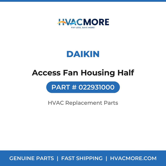 Daikin Access Fan Housing Half 022931000