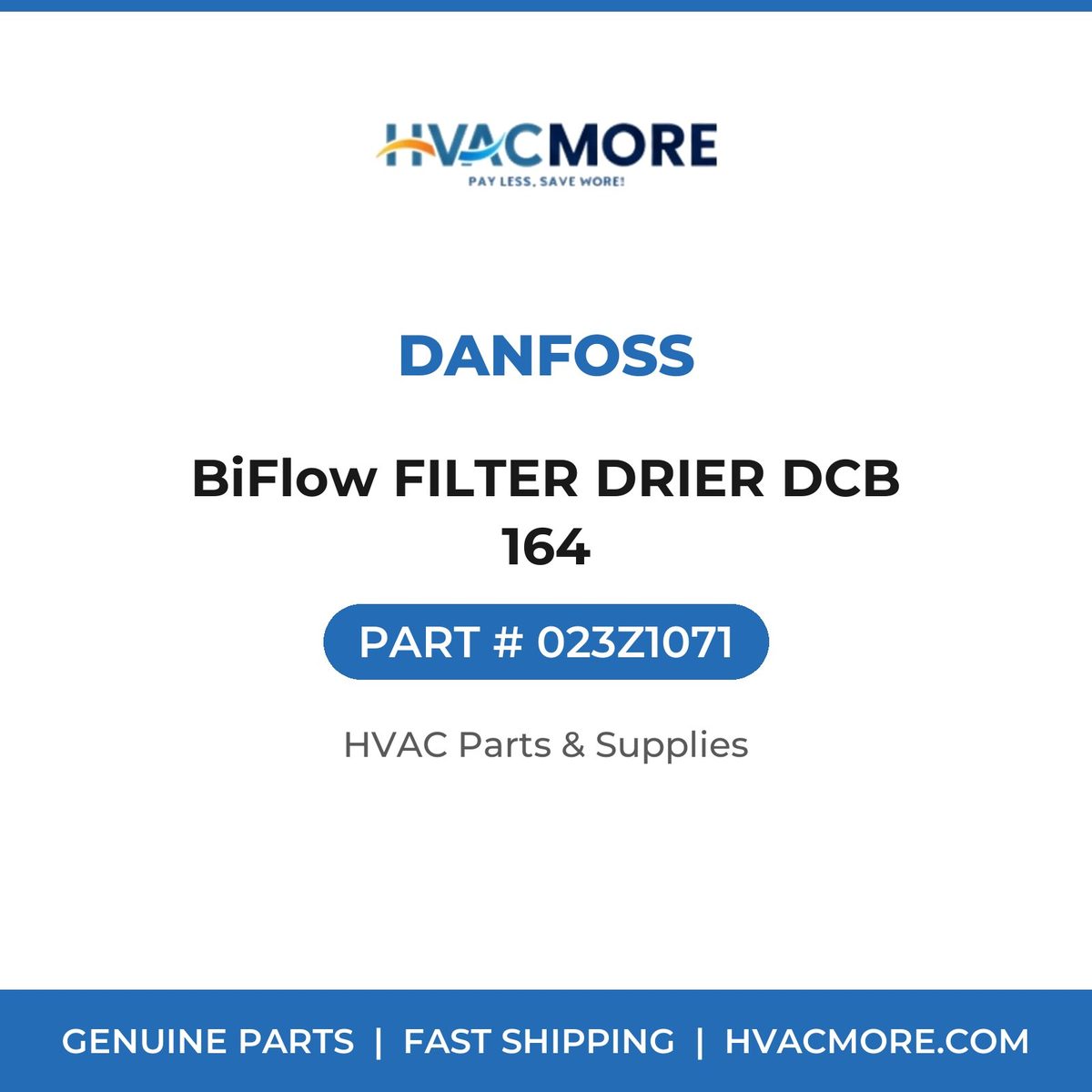 Danfoss BiFlow FILTER DRIER DCB 164 023Z1071