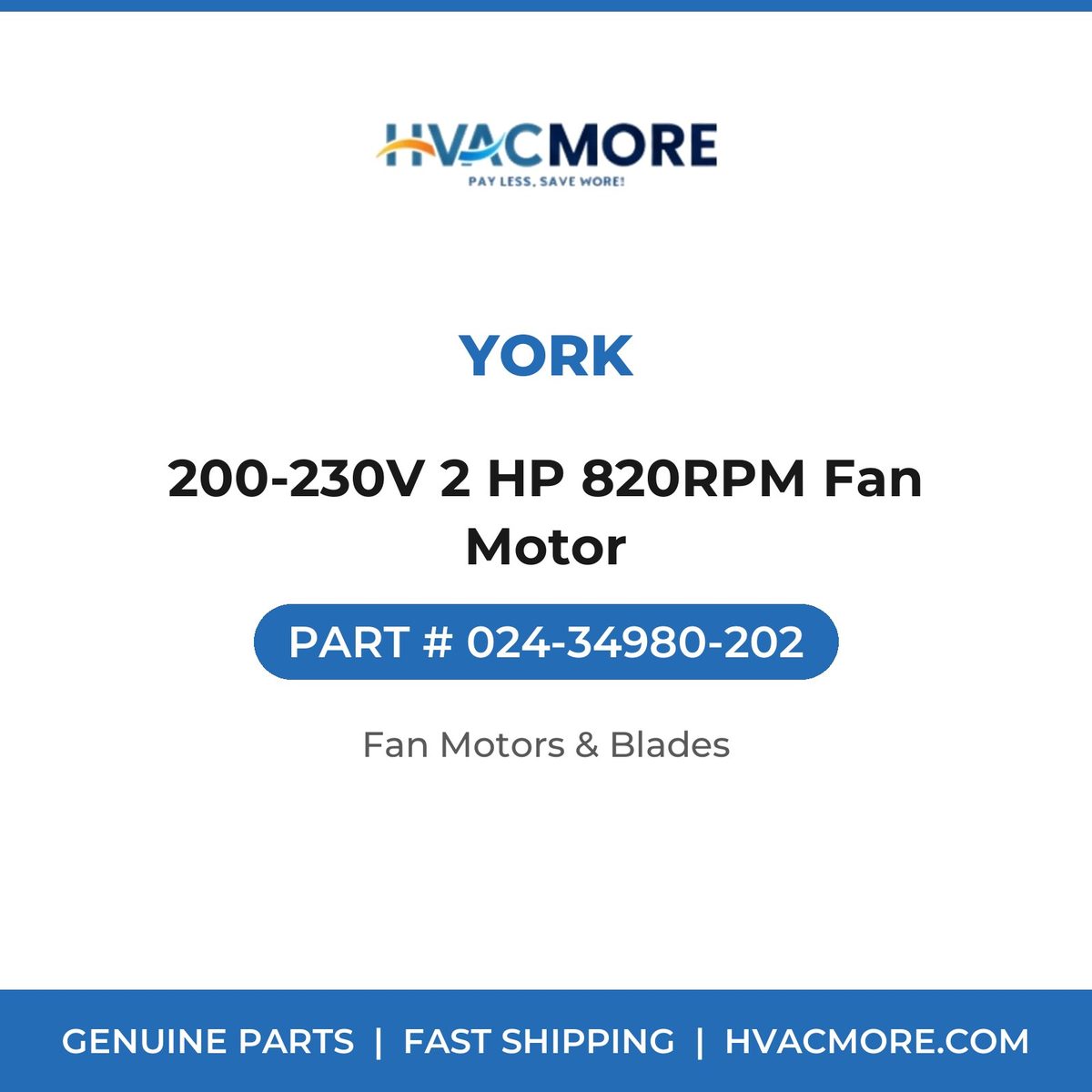 York 200-230V 2 HP 820RPM Fan Motor 024-34980-202